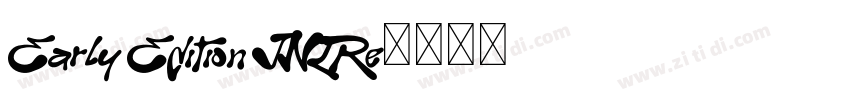 Early Edition JNL Re字体转换